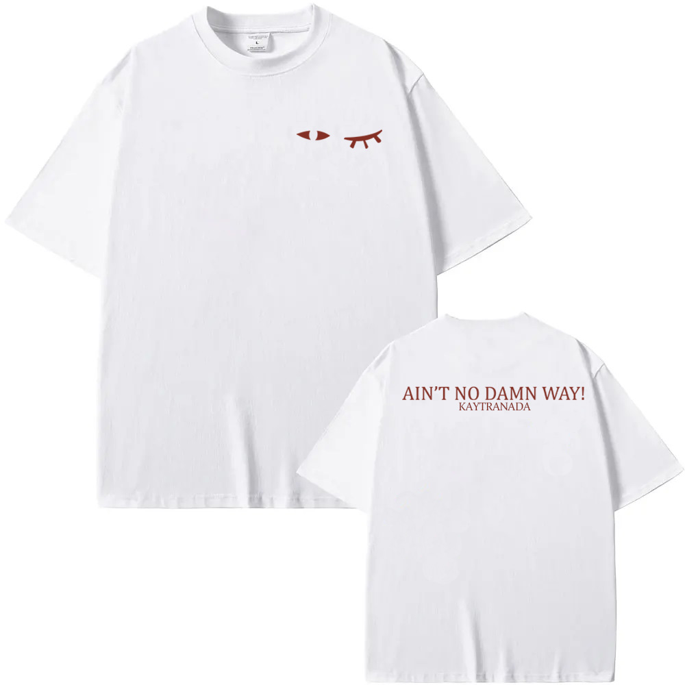 KAYTRANADA - AIN'T NO DAMN WAY - Summer Clothing Women Canada ulasan dan harga